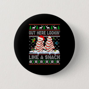 Out Here Lookin' Like A Snack Christmas Cakes Debb 6 Cm Round Badge