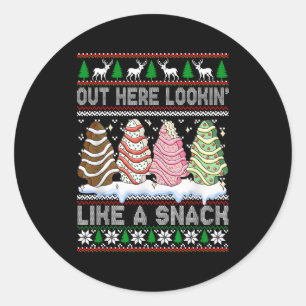 Out Here Lookin' Like A Snack Christmas Cakes Debb Classic Round Sticker