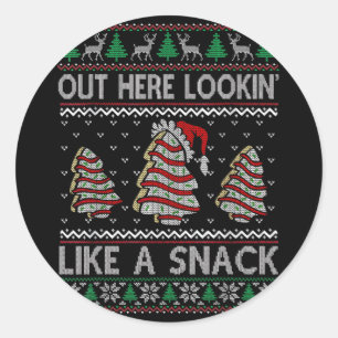 Out Here Lookin' Like A Snack Christmas Cakes Debb Classic Round Sticker
