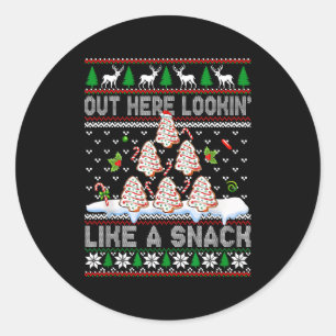 Out Here Lookin' Like A Snack Christmas Cakes Debb Classic Round Sticker