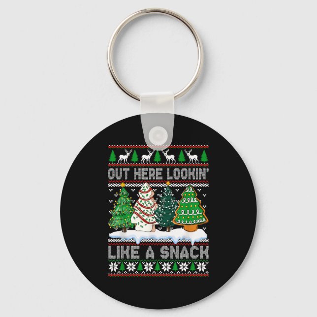 Out Here Lookin' Like A Snack Christmas Cakes Debb Key Ring (Front)