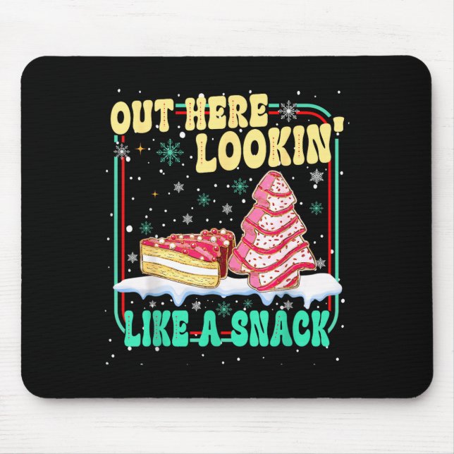 Out Here Lookin' Like A Snack Christmas Cakes Debb Mouse Mat (Front)