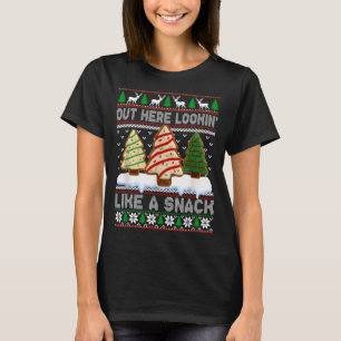 Out Here Lookin' Like A Snack Christmas Cakes Debb T-Shirt