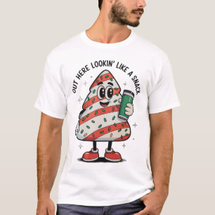 Out Here Lookin Like A Snack Christmas Tree Cake T-Shirt