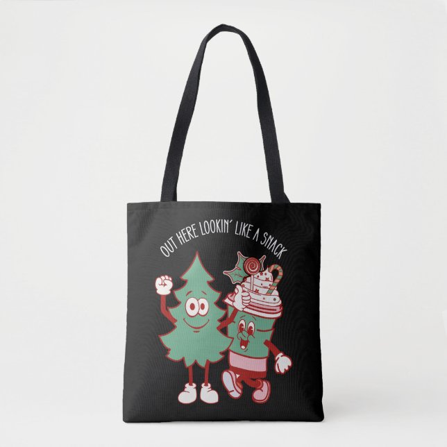 Out Here Lookin Like A Snack Christmas Tree Cake Tote Bag (Front)