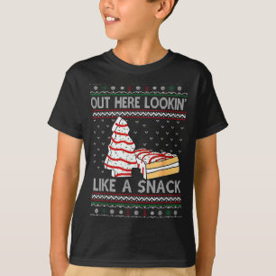 Out Here Lookin' Like A Snack Debbie Cakes Christm T-Shirt