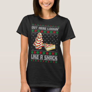 Out Here Looking Like A Snack Debbie Cakes Christm T-Shirt