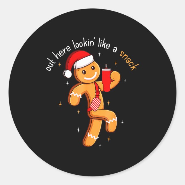Out Here Looking Like A Snack Funny Boujee Xmas Gi Classic Round Sticker (Front)