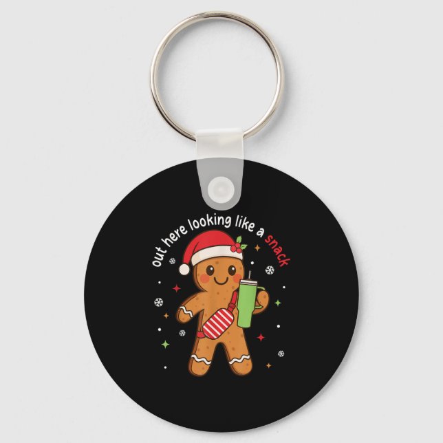 Out Here Looking Like A Snack Funny Boujee Xmas Gi Key Ring (Front)