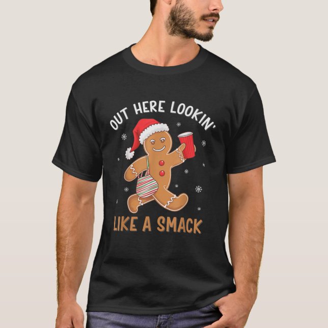 Out Here Looking Like A Snack Funny BouJee Xmas Gi T-Shirt (Front)