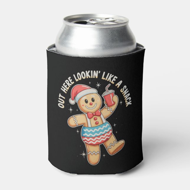 Out Here Looking Like A Snack Funny Christmas Xmas Can Cooler (Can Front)