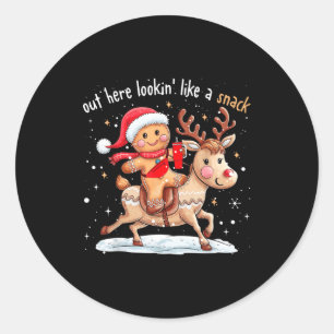 Out Here Looking Like A Snack Funny Xmas Gingerbre Classic Round Sticker
