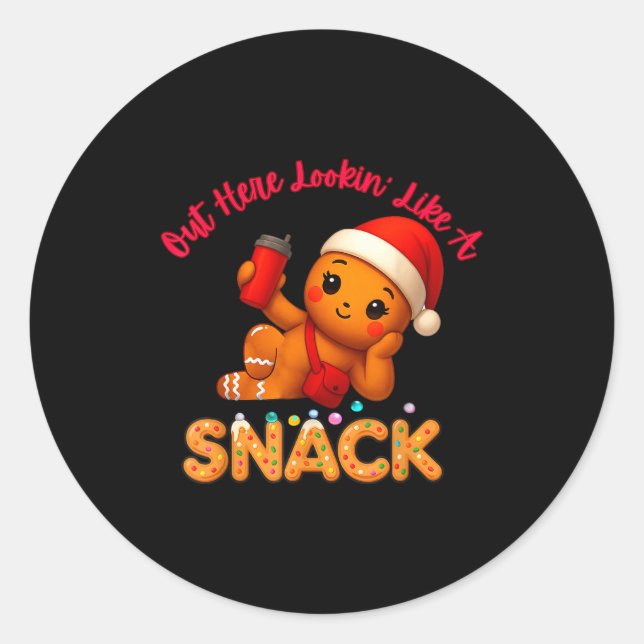 Out Here Looking Like A Snack Funny Xmas Light Gin Classic Round Sticker (Front)