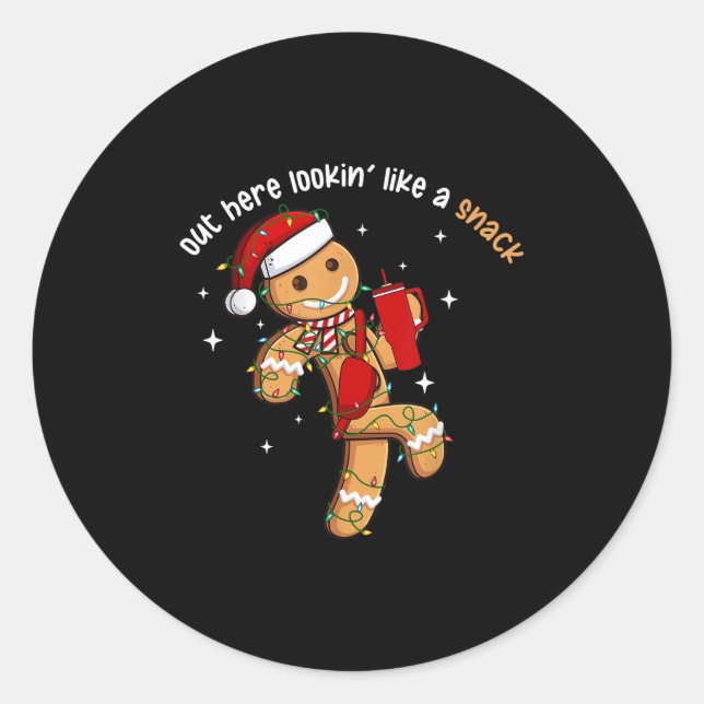 Out Here Looking Like A Snack Funny Xmas Light Gin Classic Round Sticker (Front)