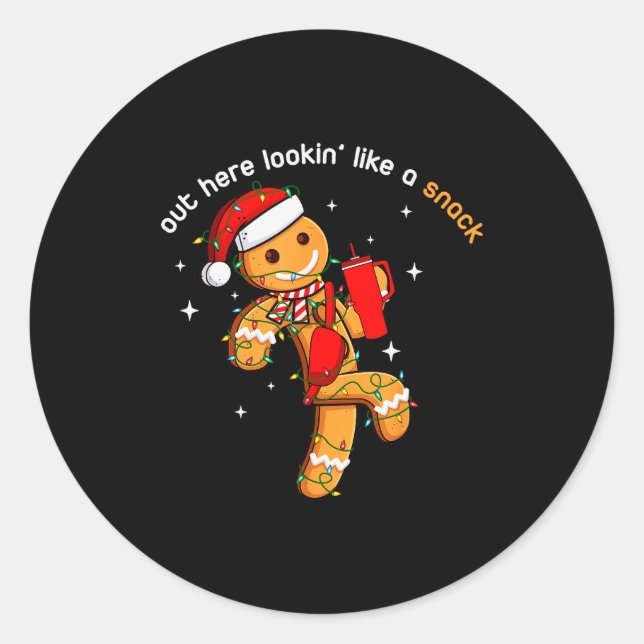 Out Here Looking Like A Snack Funny Xmas Light Gin Classic Round Sticker (Front)