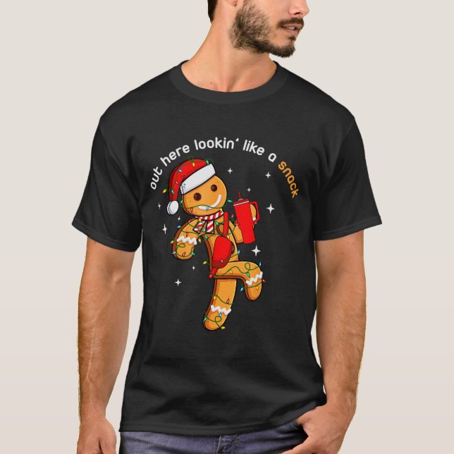 Out Here Looking Like A Snack Funny Xmas Light Gin T-Shirt (Front)