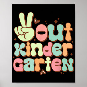 Out Kindergarten Cute Groovy Last Day Of Kindergar Poster