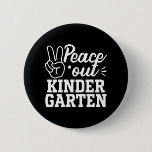 Out Kindergarten Grad Last Day Of School Teacher K 6 Cm Round Badge