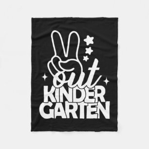 Out Kindergarten Grad Last Day Of School Teacher K Fleece Blanket