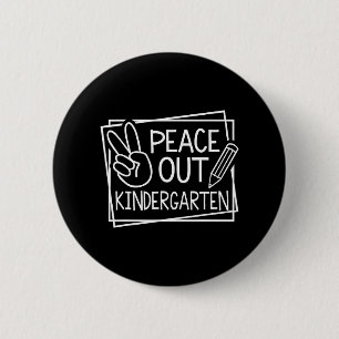 Out Kindergarten Last Day Of School Summer Break 1 6 Cm Round Badge