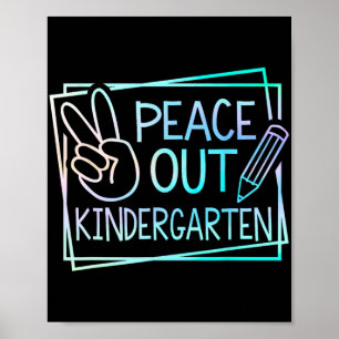 Out Kindergarten Last Day Of School Summer Break 2 Poster