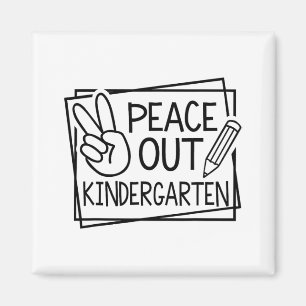 Out Kindergarten Last Day Of School Summer Break Magnet