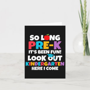 Out Kindergarten Pre-k Graduate Preschool Graduati Card