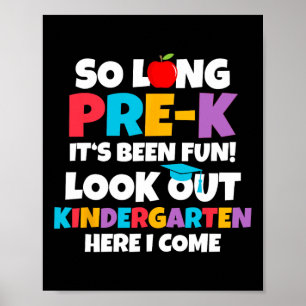 Out Kindergarten Pre-k Graduate Preschool Graduati Poster