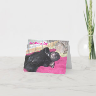 Out Like a Log - Note Card