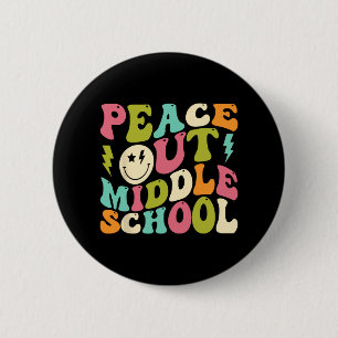 Out Middle School Groovy Graduation Last Day Of Sc 6 Cm Round Badge