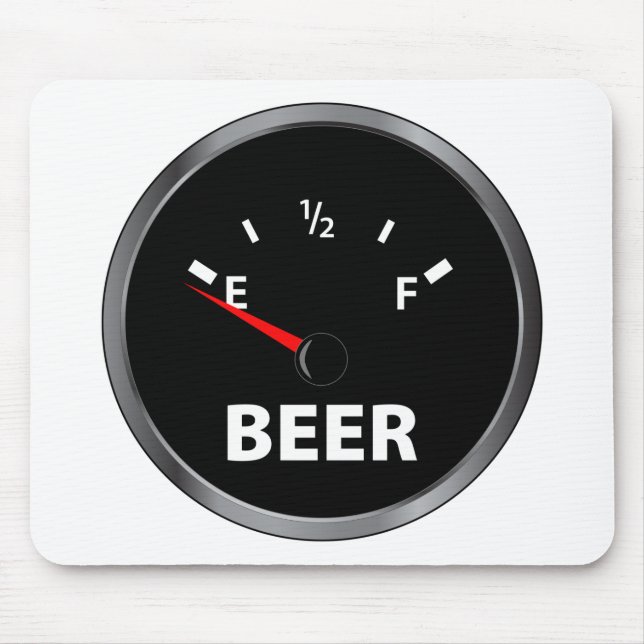 Out of Beer Fuel Gauge Mouse Mat (Front)
