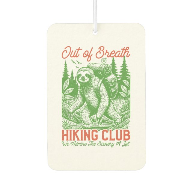 Out of Breath Funny Sloth Hiking Club Car Air Freshener (Front)