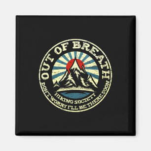 Out Of Breath Hiking Society 3 Magnet