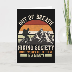 Out Of Breath Hiking Society Don't Worry Camping H Card