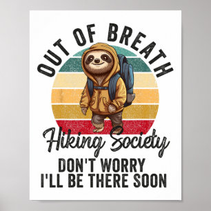 Out Of Breath Hiking Society For Men Women Hiker N Poster