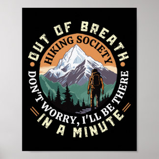 Out Of Breath Hiking Society For Men Women Hiker N Poster
