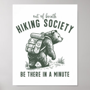 Out Of Breath Hiking Society Funny Bear Outdoorsy  Poster