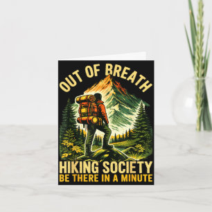 Out of breath hiking society funny hiker mountain card