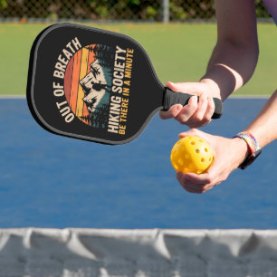 Out of Breath Hiking Society Funny Hiking Adventur Pickleball Paddle