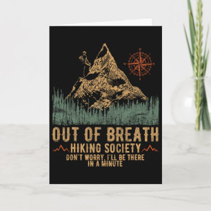 Out Of Breath Hiking Society Funny Mountain Climbi Card