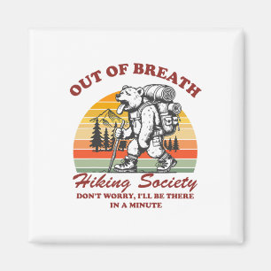 Out Of Breath Hiking Society Funny Mountain Retro Magnet