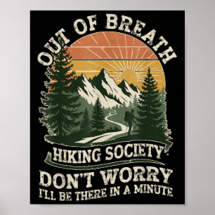 Out Of Breath Hiking Society Funny Outdoor Quote Poster