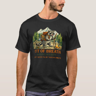 Out Of Breath Hiking Society Hiker Nature Funny T-Shirt