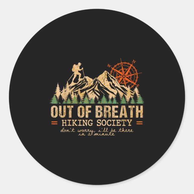 Out Of Breath Hiking Society Hiking Crew Happy Cam Classic Round Sticker (Front)