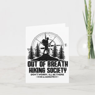 Out Of Breath Hiking Society Hiking Nature Lover 1 Card