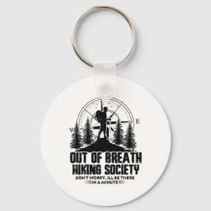 Out Of Breath Hiking Society Hiking Nature Lover 1 Key Ring