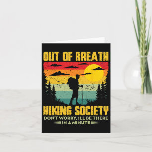 Out Of Breath Hiking Society Hiking Nature Lover Card