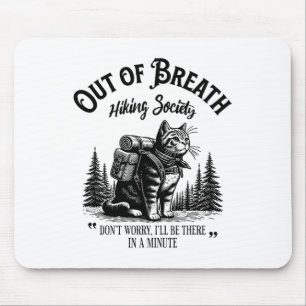 Out Of Breath Hiking Society Mouse Mat