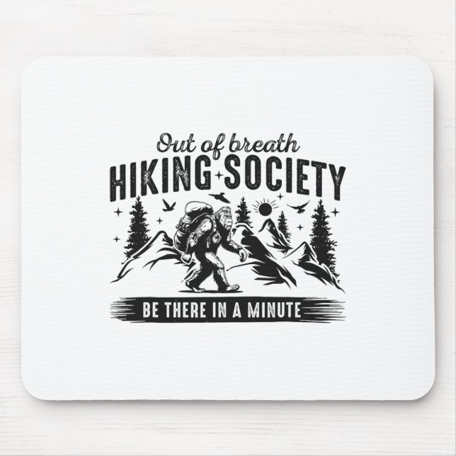 Out Of Breath Hiking Society Nature Lover Mountain Mouse Mat (Front)