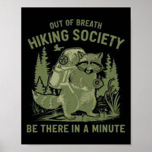 Out Of Breath Hiking Society Racoon Funny Mens Wo Poster